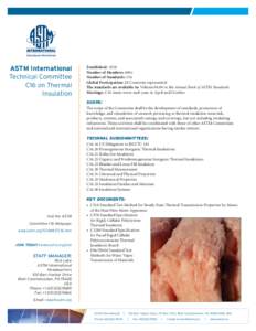 ASTM International Technical Committee C16 on Thermal Insulation  Established: 1938