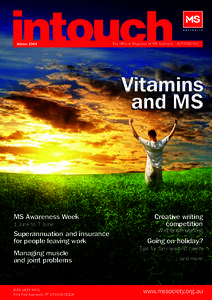 intouch Winter 2009 The Official Magazine of MS Australia – ACT/NSW/VIC  Vitamins
