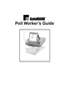 Poll Worker’s Guide  PUBLISHED BY Election Systems & Software Inc[removed]John Galt Blvd. Omaha, NE 68137