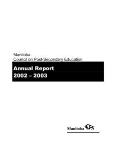 Manitoba Council on Post-Secondary Education Annual Report 2002 – 2003