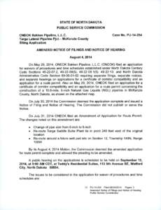 STATE OF NORTH DAKOTA PUBLIC SERVICE COMMISSION Case No. PU[removed]ONEOK Bakken Pipeline, L.L.C.	 Targa Lateral Pipeline Pjct - Mckenzie County