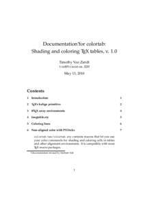 Documentation∗for colortab: Shading and coloring TEX tables, v. 1.0 Timothy Van Zandt  May 13, 2010
