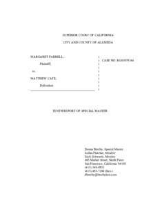 SUPERIOR COURT OF CALIFORNIA CITY AND COUNTY OF ALAMEDA MARGARET FARRELL, Plaintiff, vs.