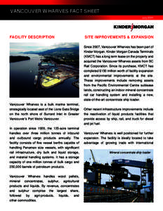 VANCOUVER WHARVES FACT SHEET July 2011 FACILITY DESCRIPTION  SITE IMPROVEMENTS & EXPANSION