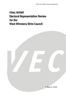 Shire of West Wimmera / Victorian Electoral Commission / Shire of Kaniva / Borough of Queenscliffe / States and territories of Australia / Wimmera / Victoria