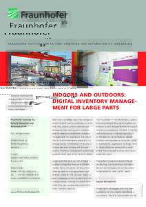 Indoors and Outdoors: Digital Inventory Management for Large Parts, Fraunhofer IFF Magdeburg Project Information