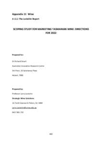 Appendix 11 Wine A 11.1 The Lockshin Report SCOPING STUDY FOR MARKETING TASMANIAN WINE: DIRECTIONS FOR 2022