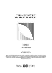 THEMATIC REVIEW ON ADULT LEARNING MEXICO COUNTRY NOTE Visit: September 2003