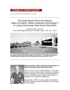 U.S. Coast Guard Aviation History  The Coast Guard Flies to the Rescue: Salem Air Station, Where Lieutenant Commander F. A. Leamy Commands, Does Some Great Work Unknown author, circa 1937