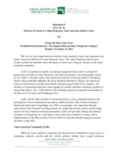 Government / Voter ID laws / Voter suppression / Asian Pacific American Legal Center / Help America Vote Act / Voter registration / Early voting / Organization of Chinese Americans / Asian law caucus / Politics / Elections / Election fraud