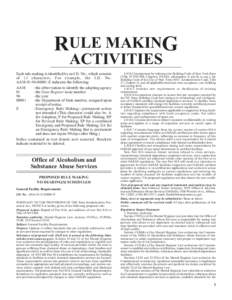 RULE MAKING ACTIVITIES Each rule making is identified by an I.D. No., which consists of 13 characters. For example, the I.D. No. AAM[removed]E indicates the following: