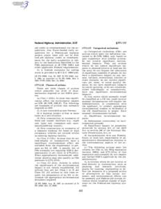 Federal Highway Administration, DOT  § [removed]aid credit or reimbursement for the acquisition. Any State-funded early acquisition for a Federal-aid highway project where there will not be Federal-aid highway credit or 