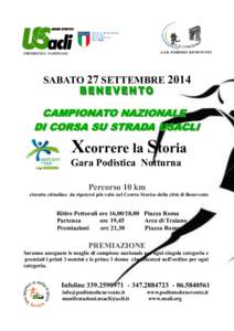 A.S.D. PODISMO BENEVENTO  PRESIDENZA NAZIONALE SABATO 27 SETTEMBRE 2014