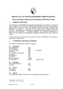 MINUTES of the 113th SANCOLD MANAGEMENT COMMITTEE MEETING Held on Thursday 24 February 2011, BKS Offices, PRETORIA at 10h00 1. OPENING and WELCOME