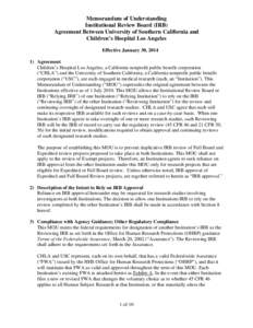 Memorandum of Understanding Institutional Review Board (IRB) Agreement Between University of Southern California and Children’s Hospital Los Angeles Effective January 30, Agreement