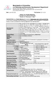 Municipality of Kincardine c/o Planning and Economic Development Department Box 848, 30 Park Street, Walkerton, Ontario N0G 2V0 Phone[removed]Toll Free Phone[removed]Fax[removed]Chris LaForest, MCIP 