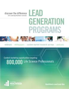 discover the difference with Cambridge Healthtech Institute’s LEAD GENERATION PROGRAMS