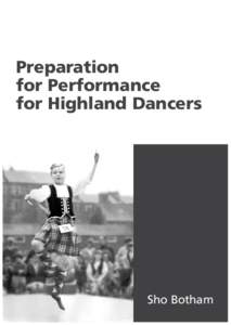 Preparation for Performance for Highland Dancers