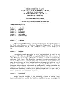 STATE OF RHODE ISLAND DEPARTMENT OF BUSINESS REGULATION DIVISION OF BANKING 233 RICHMOND STREET, SUITE 231 PROVIDENCE, RI[removed]BANKING REGULATION 4