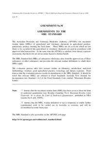 Commonwealth of Australia Gazette no. APVMA 3 7 March 2006 Agricultural and Veterinary Chemicals Code Act 1994 page 20 AMENDMENT No.9I AMENDMENTS TO THE MRL STANDARD