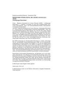 Musikwissenschaftliche Editionen – JahresberichtRÉPERTOIRE INTERNATIONAL DES SOURCES MUSICALES (RISM) Arbeitsgruppe Deutschland Träger: Répertoire International des Sources Musicales (RISM) – Arbeitsgruppe