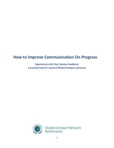 How to improve Communication On Progress Experiences with Peer Review Feedback, a practical tool for national Global Compact networks 1
