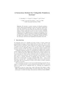 A Saturation Method for Collapsible Pushdown Systems⋆ C. Broadbent1 , A. Carayol2 , M. Hague1,2 , and O. Serre1 1  LIAFA, Universit´e Paris Diderot – Paris 7 & CNRS