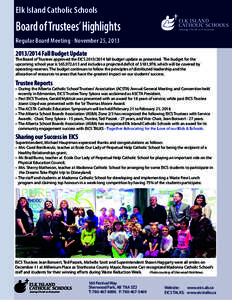 Elk Island Catholic Schools  Board of Trustees’ Highlights Regular Board Meeting - November 25, 2013 +