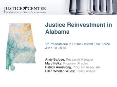 Michigan’s Sentencing and Justice Reinvestment Review  BLANK Meeting  DATE  Carl Reynolds, Senior Legal & Policy Advisor Andy Barbee, Research Manager Ellen Whelan-Wuest, Policy Analyst Marshall Clement, Division D