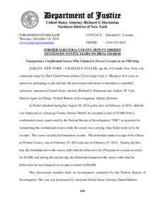 Department of Justice United States Attorney Richard S. Hartunian Northern District of New York FOR IMMEDIATE RELEASE Thursday, December 18, 2014 www.justice.gov/usao/nyn