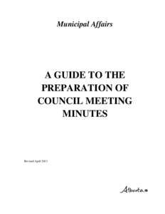 Municipal Affairs  A GUIDE TO THE PREPARATION OF COUNCIL MEETING MINUTES