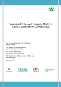 Curriculum for the Joint European Master in Cities & Sustainability (JEMES CiSu) The Technical Faculty of IT and Design Aalborg University