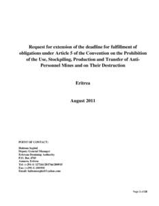 Request for extension of the deadline for fulfillment of obligations under Article 5 of the Convention on the Prohibition of the Use, Stockpiling, Production and Transfer of AntiPersonnel Mines and on Their Destruction E