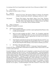 At a meeting of the Town Council holden in and for the Town of Glocester on March 7, 2013: I. Call to Order The meeting was called to order at 7:30 p.m. II. Roll Call