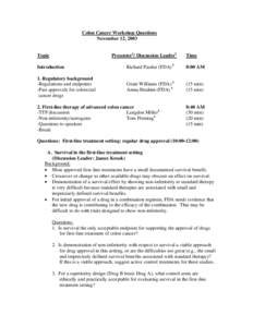 Pharmaceutical sciences / Clinical research / Medical statistics / Epidemiology / FDA Fast Track Development Program / Clinical trial / Oxaliplatin / Bevacizumab / Nancy Fern Olivieri / Chemistry / Food and Drug Administration / Pharmacology