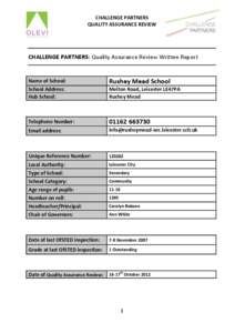 CHALLENGE PARTNERS QUALITY ASSURANCE REVIEW CHALLENGE PARTNERS: Quality Assurance Review Written Report  Name of School: