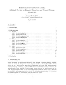 Remote Execution Daemon (RED) A Simple Service for Remote Execution and Remote Storage Version 1.0 Georges-Andr´e Silber CRI/ENSMP Technical Report E-267 April 25, 2005