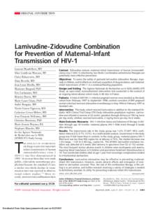 ORIGINAL CONTRIBUTION  Lamivudine-Zidovudine Combination for Prevention of Maternal-Infant Transmission of HIV-1 Laurent Mandelbrot, MD
