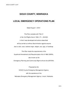 SIOUX COUNTY LEOP  SIOUX COUNTY, NEBRASKA LOCAL EMERGENCY OPERATIONS PLAN Dated August 1, 2012