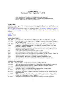 BARRY SMITH Curriculum Vitae • September 14, 2013 SUNY Distinguished Professor of Philosophy and Julian Park Chair