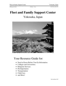 Fleet & Family Support Center Meeting your needs. Yokosuka, Japan At home. At sea.