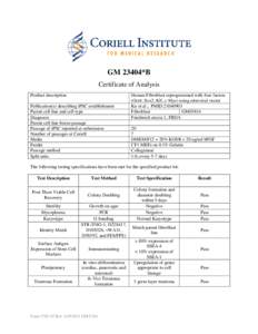 GM 23404*B Certificate of Analysis Product description Publication(s) describing iPSC establishment Parent cell line and cell type Diagnosis