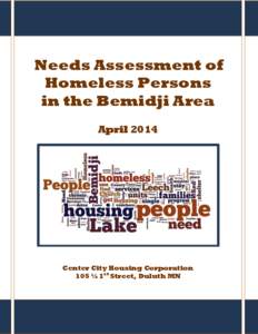 Personal life / Busking / Humanitarian aid / Socioeconomics / Sociology / Supportive housing / Bemidji /  Minnesota / Beltrami County /  Minnesota / Coalition for the Homeless / Geography of Minnesota / Homelessness / Poverty