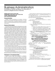 Business Administration Accredited by AACSB International–The Association to Advance Collegiate Schools of Business OFFICE: Student Services East 3220 TELEPHONE: FAX: E-MAIL: 