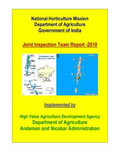 National Horticulture Mission Department of Agriculture Government of India Joint Inspection Team Report -2010