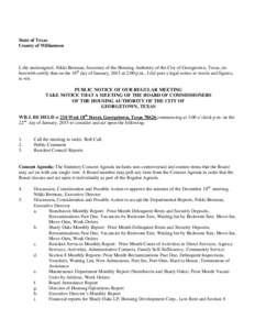 State of Texas County of Williamson I, the undersigned, Nikki Brennan, Secretary of the Housing Authority of the City of Georgetown, Texas, do herewith certify that on the 16th day of January, 2015 at 2:00 p.m., I did po