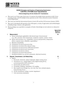 NCEES Principles and Practice of Engineering Examination  CONTROL SYSTEMS Exam Specifications Effective Beginning with the October 2011 Examinations  •