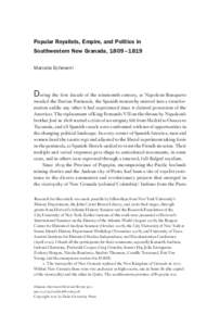 Popular Royalists, Empire, and Politics in Southwestern New Granada, 1809 – 1819 Marcela Echeverri During the first decade of the nineteenth century, as Napoleon Bonaparte