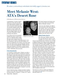 EVERYDAY HEROES We salute 12 extraordinary individuals who boldly support a tinnitus cure. Meet Melanie West: ATA’s Desert Rose By Wes Breazeale, ATA Development Director