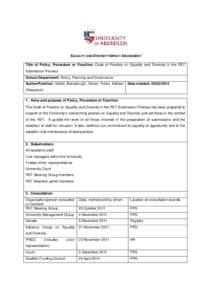 EQUALITY AND DIVERSITY IMPACT ASSESSMENT Title of Policy, Procedure or Function: Code of Practice on Equality and Diversity in the REF Submission Process School/Department: Policy, Planning and Governance Author/Position